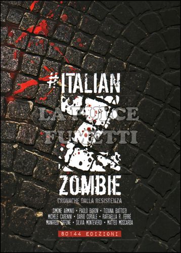 ITALIAN ZOMBIE - CRONACHE DALLA RESISTENZA